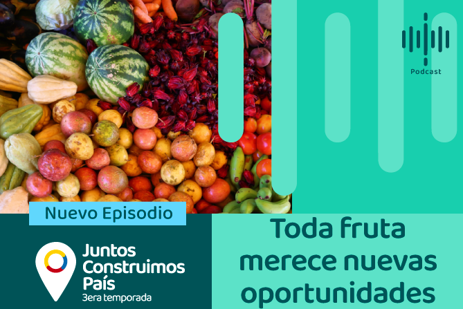 Toda fruta merece nuevas oportunidades