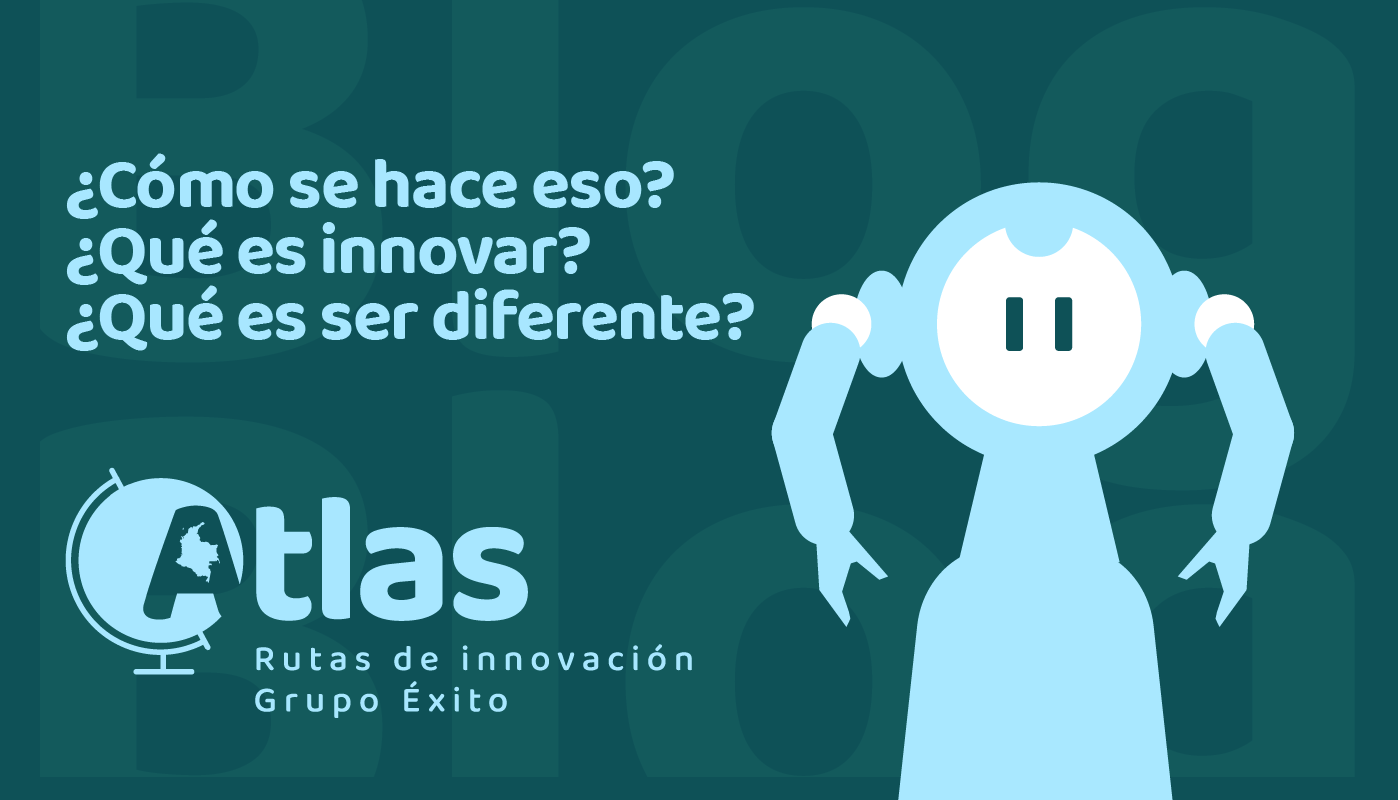 ¿Cómo se innova? - Innovación Grupo Éxito